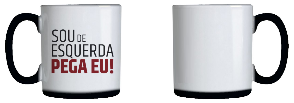 caneca mágica frente e verso com estampa invisível que ao entrar em contato com a água quente a caneca fica branca e a estampa aparece a frase sou de esquerda pega eu