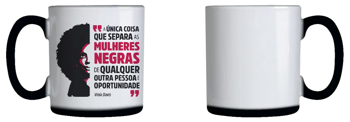 caneca mágica frente e verso com estampa invisível que ao entrar em contato com a água quente a caneca fica branca e a estampa aparece a frase de viola davis