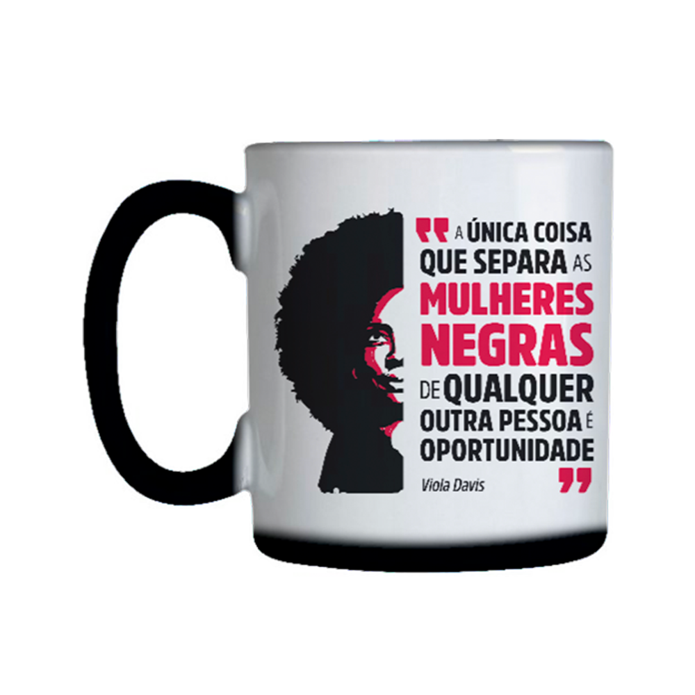 caneca mágica com estampa invisível que ao entrar em contato com a água quente a caneca fica branca e a estampa aparece a frase de viola davis