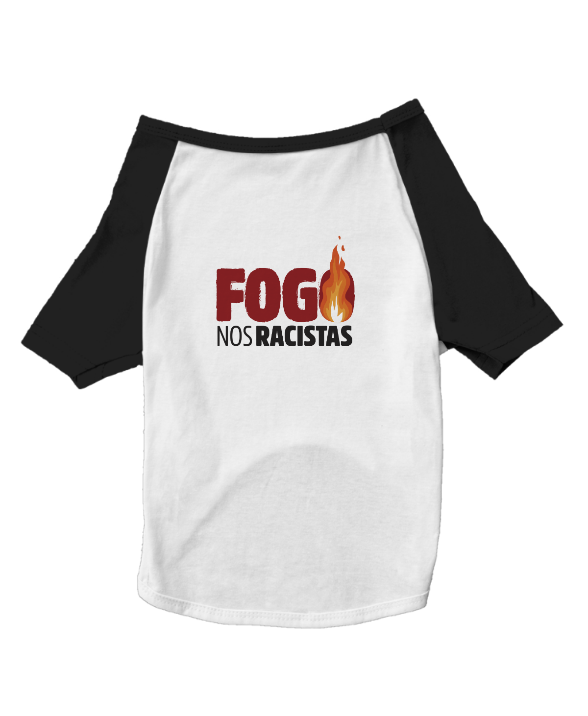 Camisa para pets Fogo Nos Racistas
